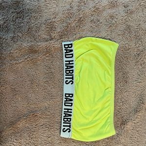 Bad habits tube top